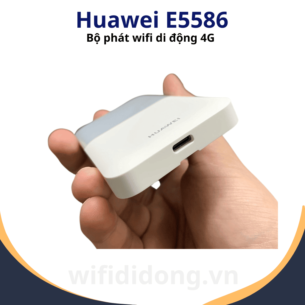 Huawei E5586 | Bộ Phát WiFi Di Động 4G CAT 6, Băng Tần 2,4GHz, Pin Lớn, 16 Thiết Bị Kết Nối Cùng Lúc