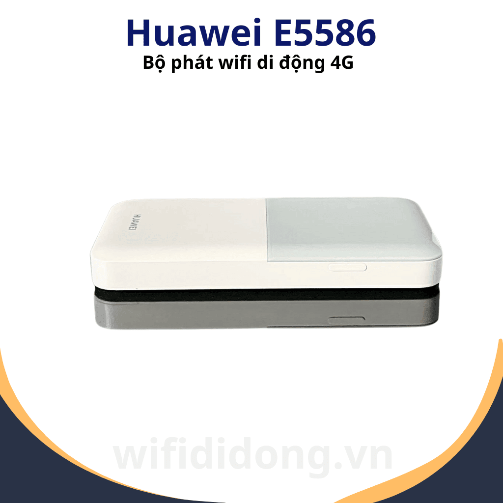 Huawei E5586 | Bộ Phát WiFi Di Động 4G CAT 6, Băng Tần 2,4GHz, Pin Lớn, 16 Thiết Bị Kết Nối Cùng Lúc