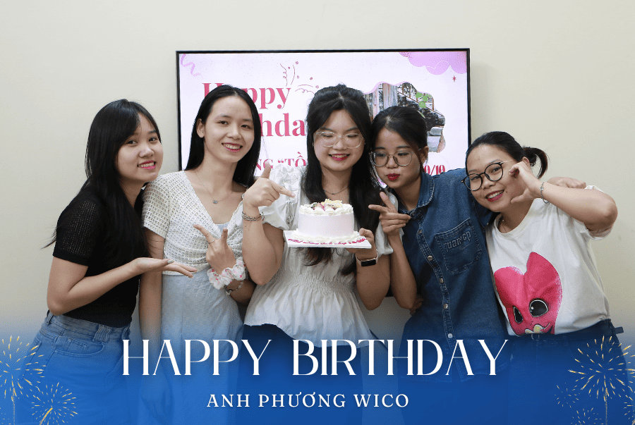 Chúc Mừng Sinh Nhật Anh Phương Wico