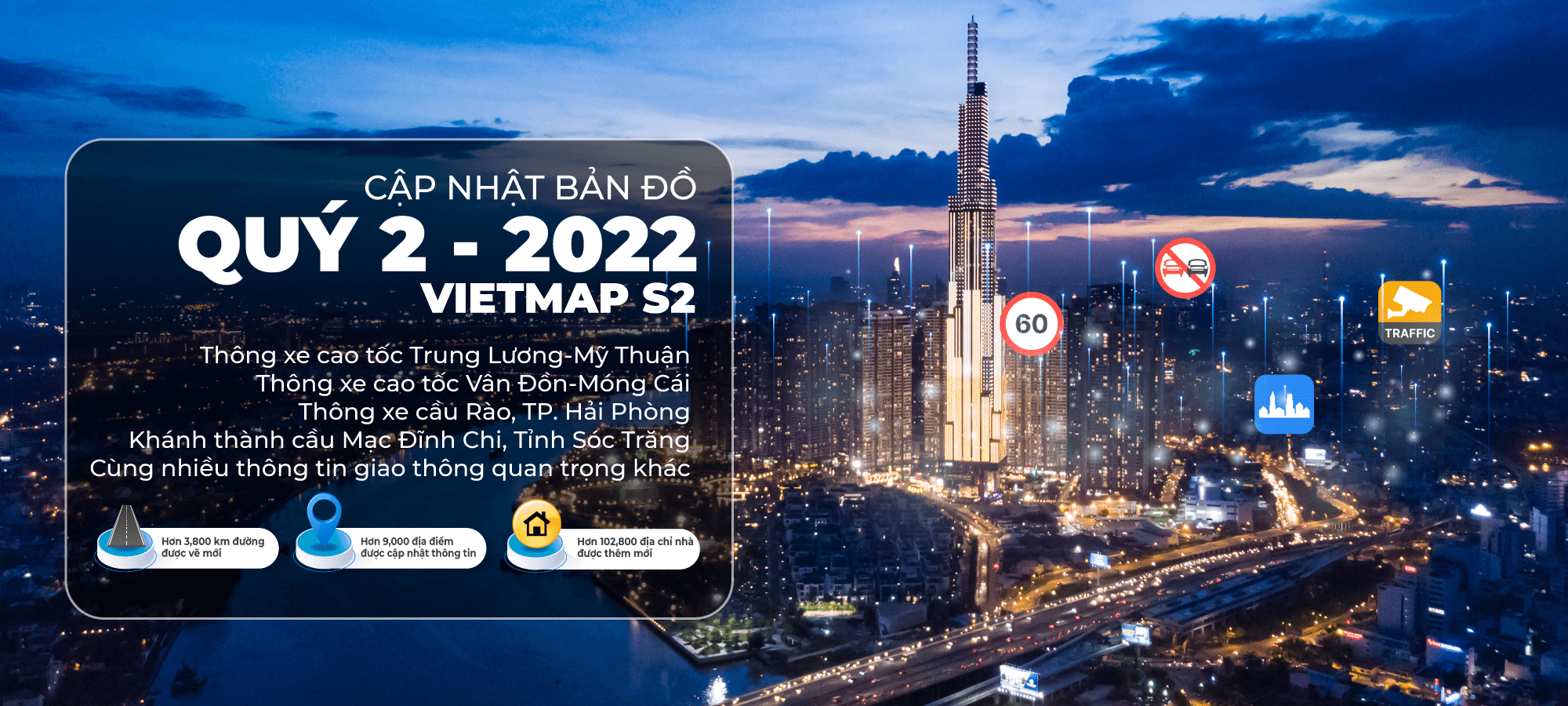VIETMAP Cập Nhật Dữ Liệu Bản Đồ Quý 2-2022