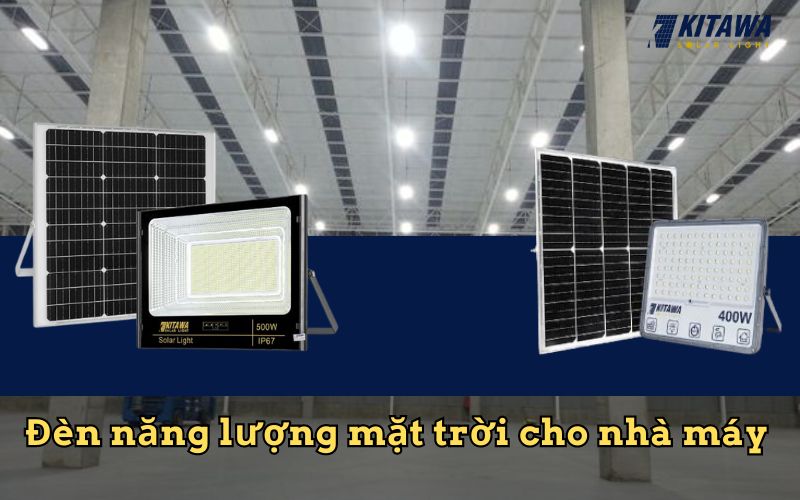 Những lợi ích của đèn năng lượng mặt trời cho nhà máy