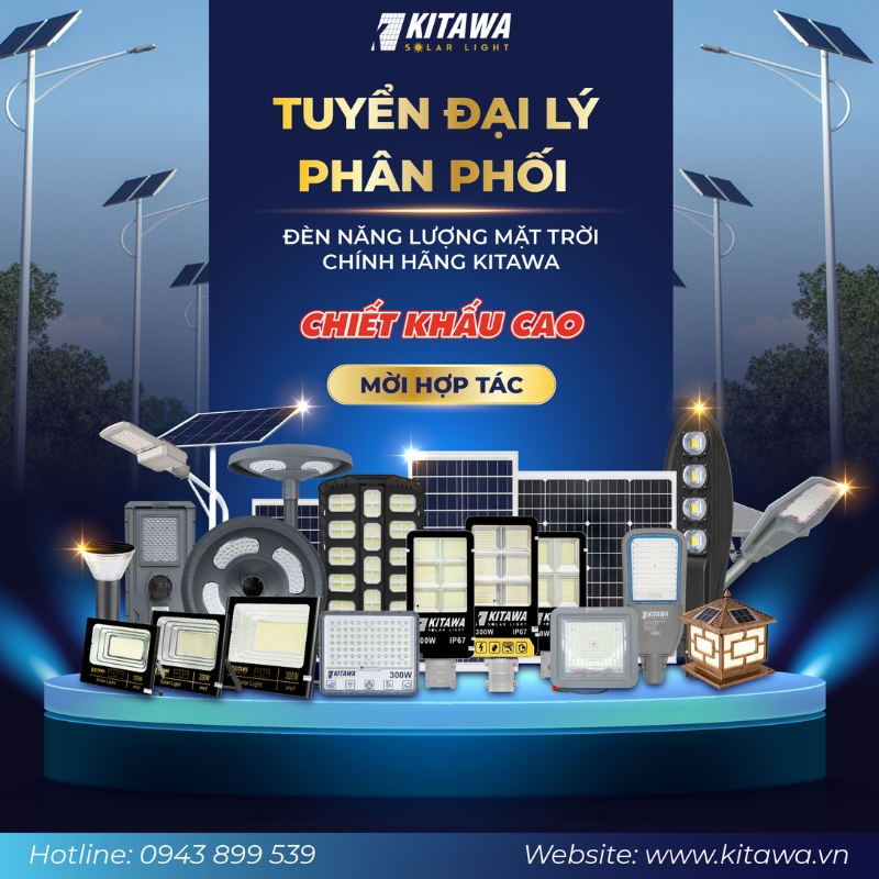 Đăng ký làm đối tác phân phối đèn năng lượng mặt trời KITAWA với chiết khấu cao