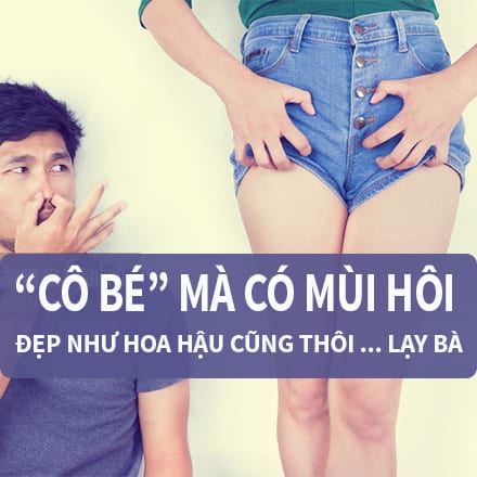 NGUYÊN NHÂN VÙNG KÍN CÓ MÙI HÔI VÀ CÁCH KHẮC PHỤC