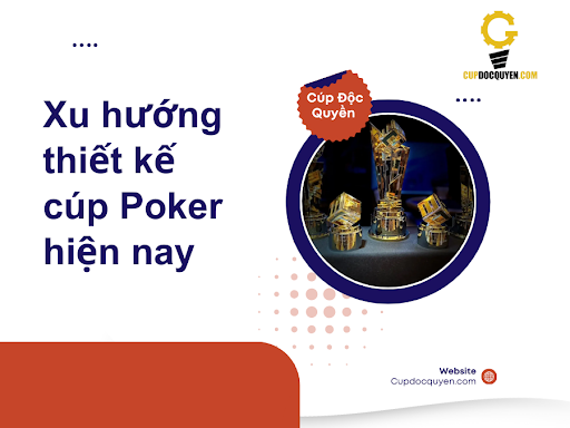 dat-cup-poker-cao-cap-o-dau