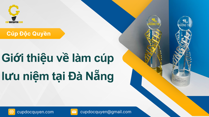 làm cúp lưu niệm tại đà nẵng
