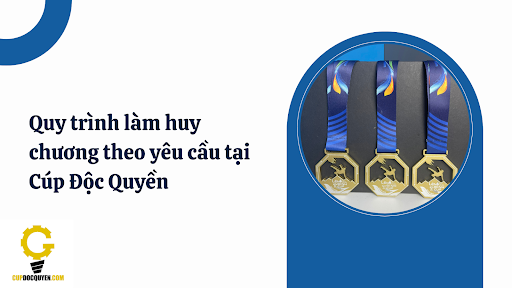 Lam-huy-chuong-theo-yeu-cau