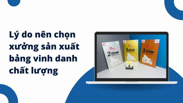 xưởng sản xuất bảng vinh danh uy tín
