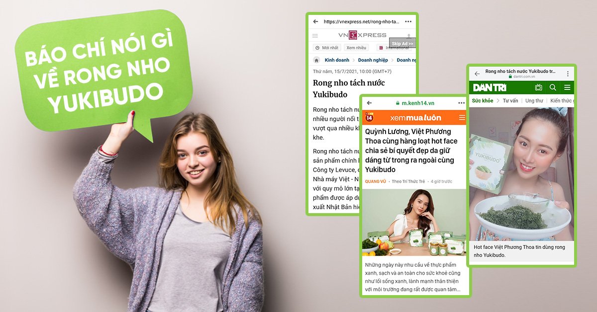 Báo Chí Nói Gì Về Rong Nho Yukibudo? Báo Chí Nói Gì Về Rong Nho Yukibudo?