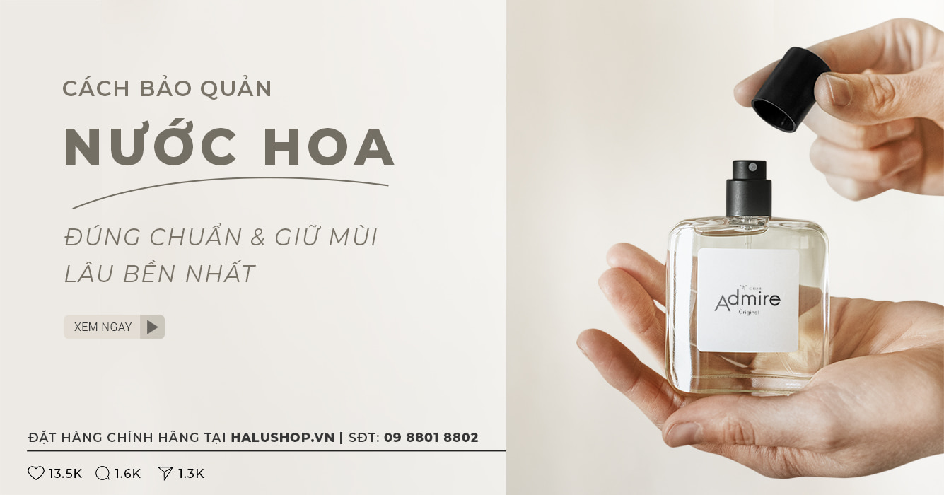 cách bảo quản nước hoa hiệu quả và giữ mùi thơm lâu nhất