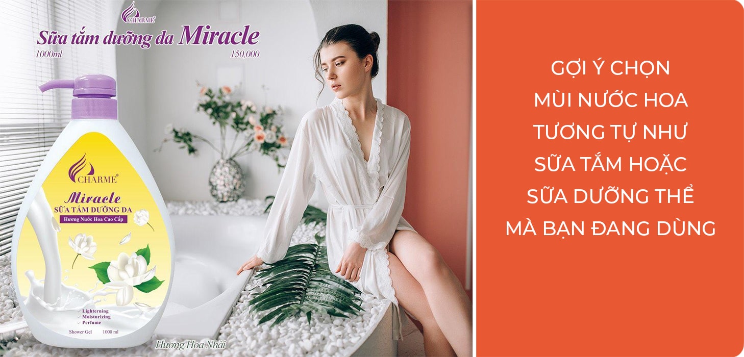 chọn mùi hương nước hoa giống sữa tắm nước hoa charme