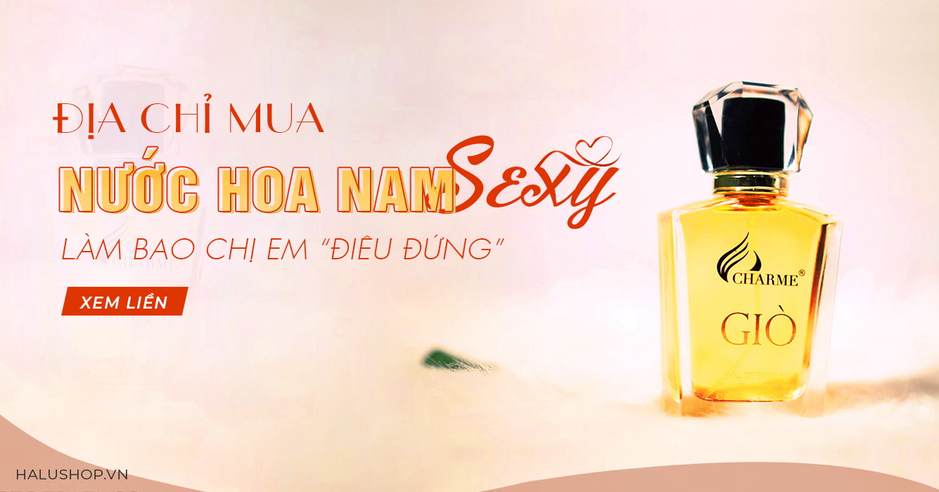 Halushop là địa chỉ mua nước hoa nam chính hãng được nhiều bạn trẻ biết đến