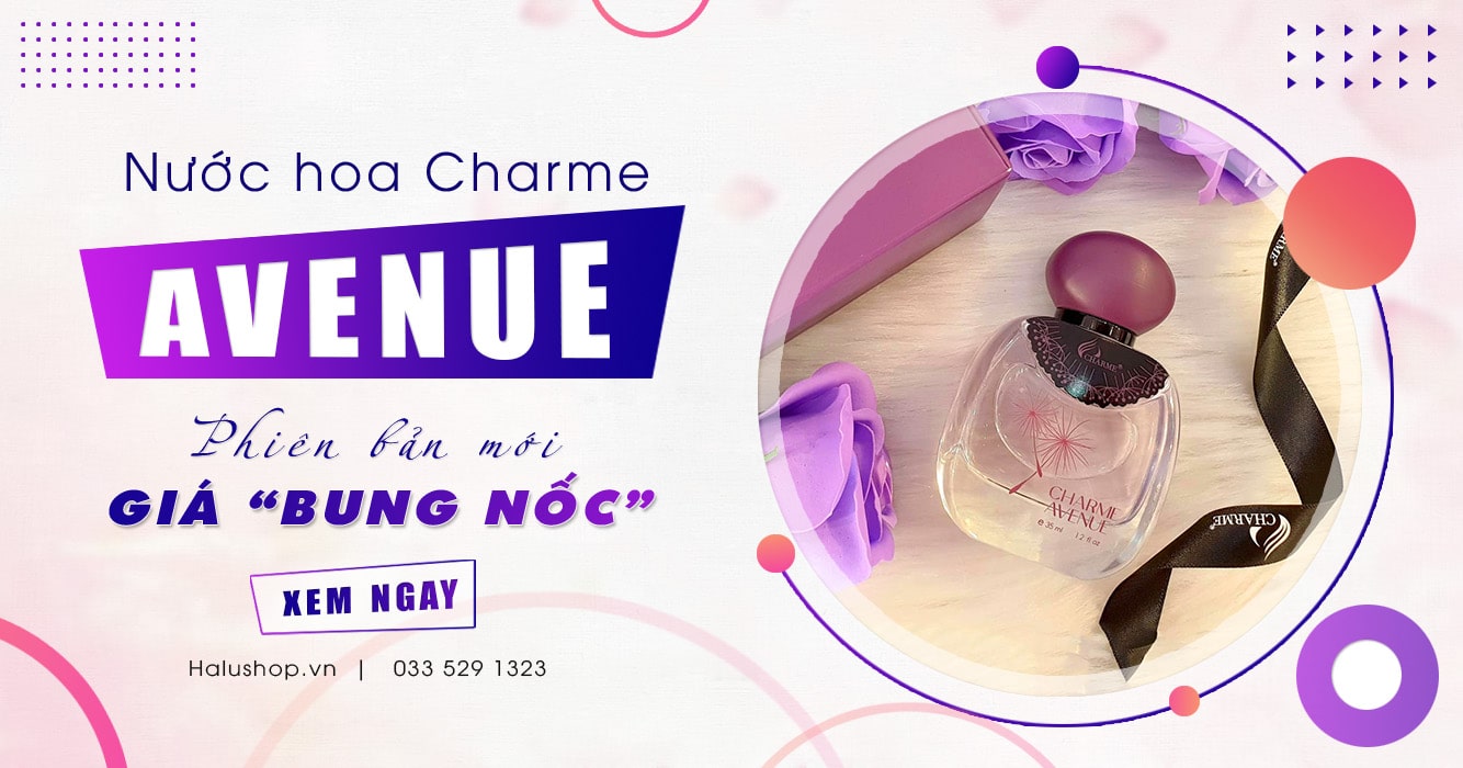 nuoc hoa charme avenue chinh hang - halushop