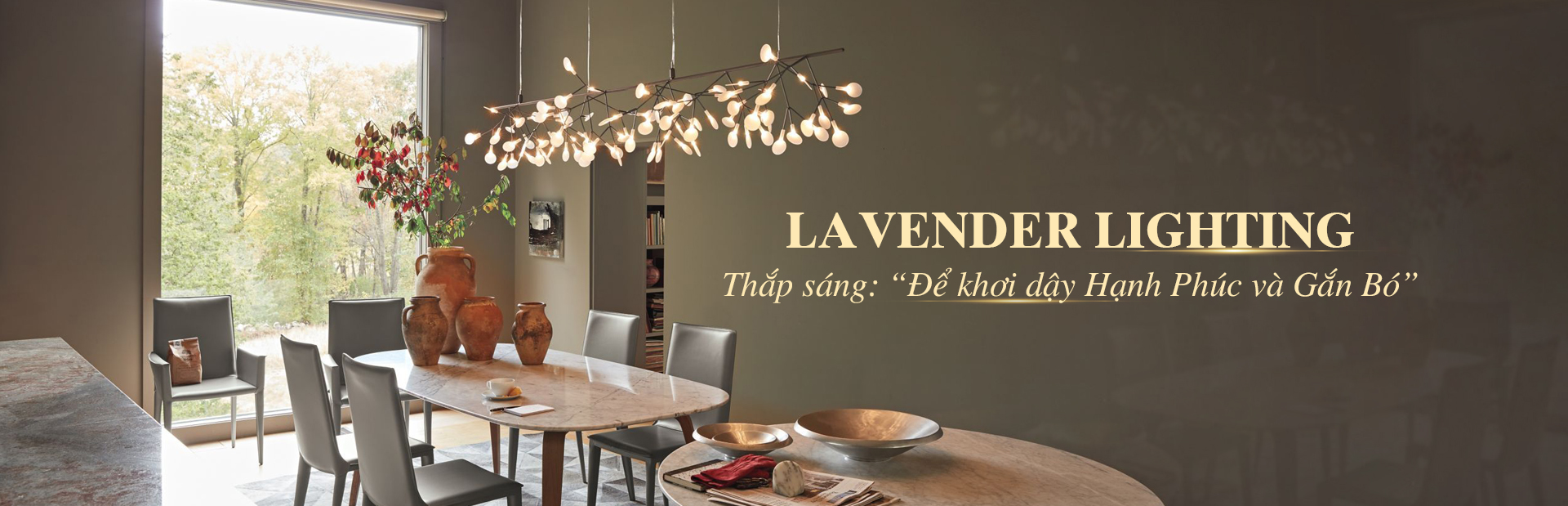 Lavender Lighting, nội thất đèn hàng đầu Việt Nam