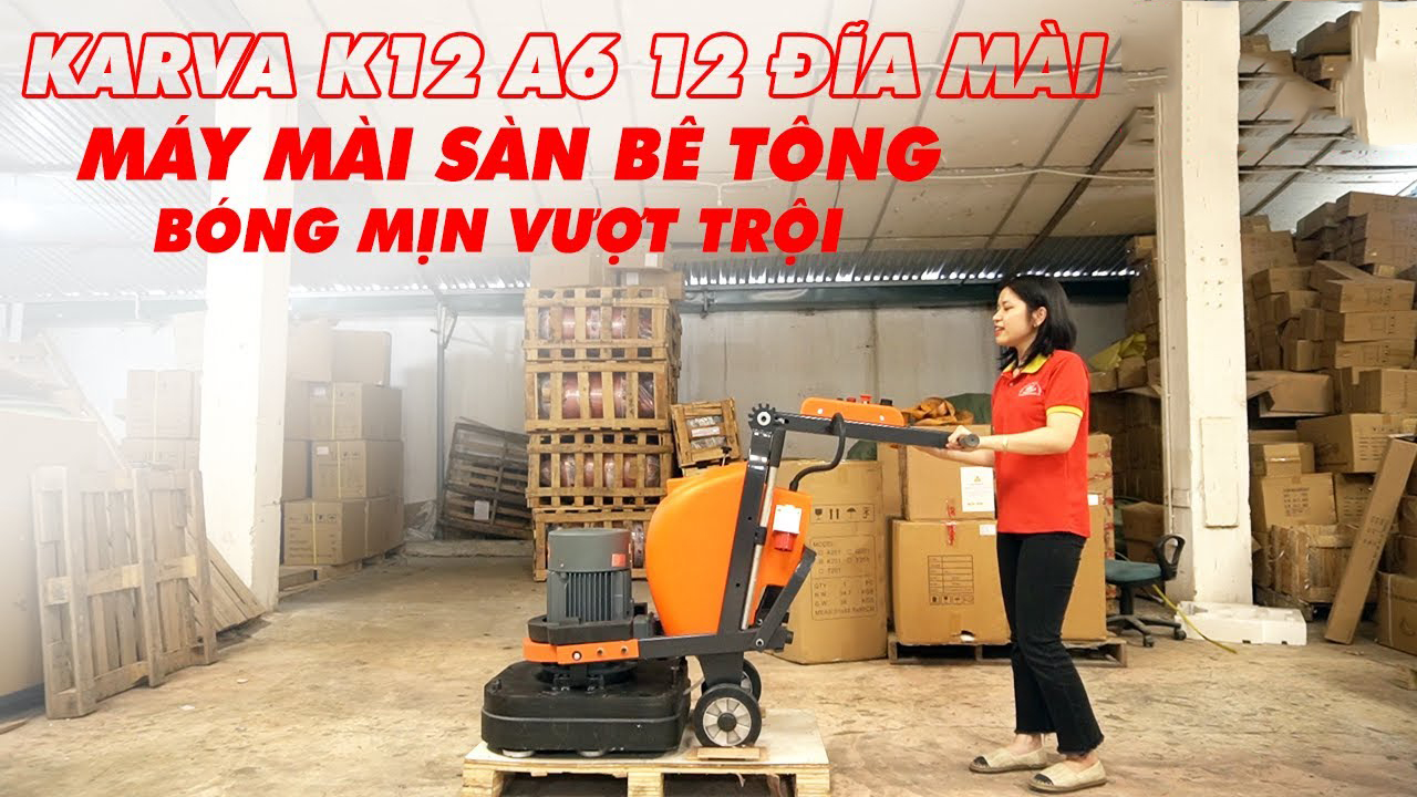 Máy Mài Sàn Bê Tông Có Biến Tần Karva K12 A6