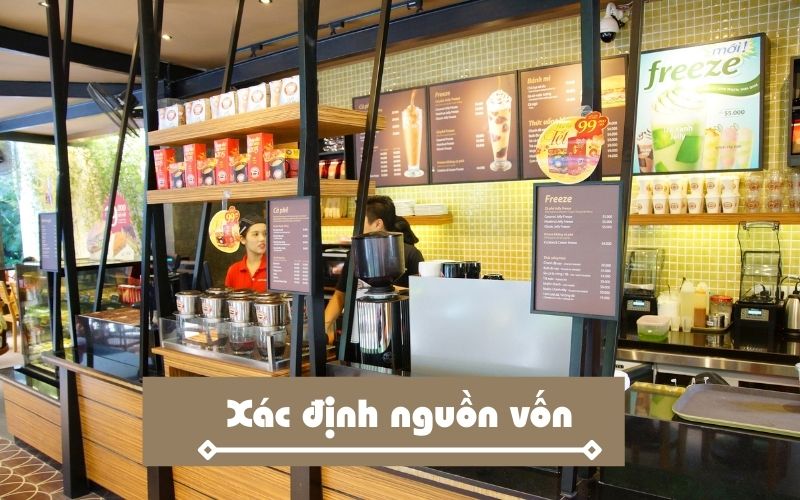 xác định nguồn vốn mở cửa hàng nguyên liệu 