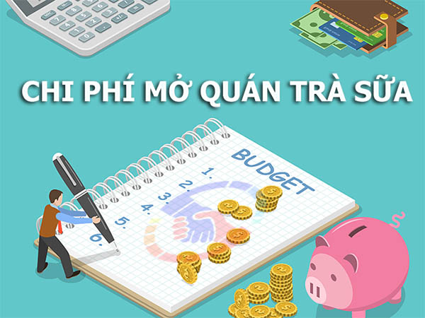 Những chi phí khi mở quán trà sữa