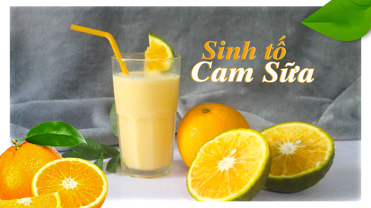 sinh tố cam sữa