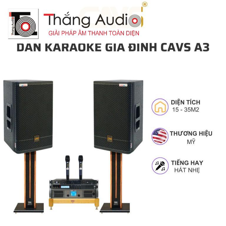 DÀN KARAOKE GIA ĐÌNH CAVS A3