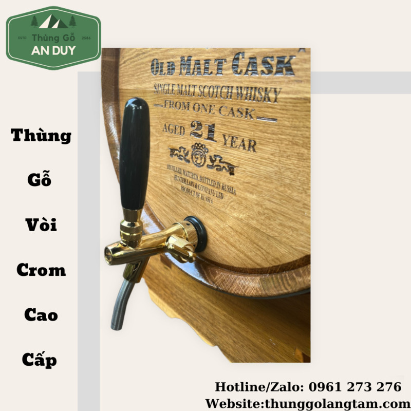 Thùng ngâm rượu gỗ sồi vòi Crom cao cấp