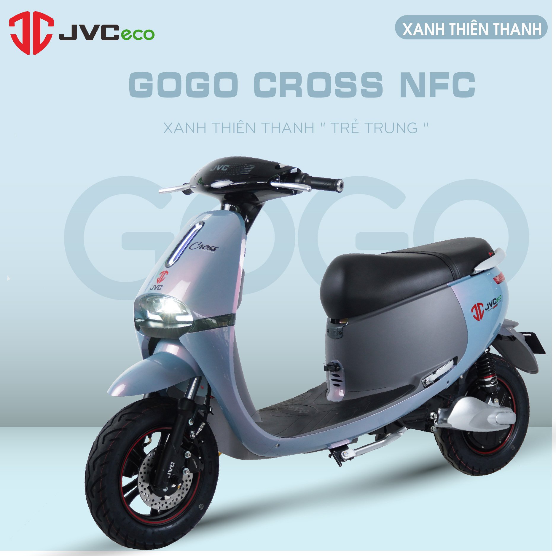 XE ĐIỆN GOGO CROSS JVC 2025 NFC