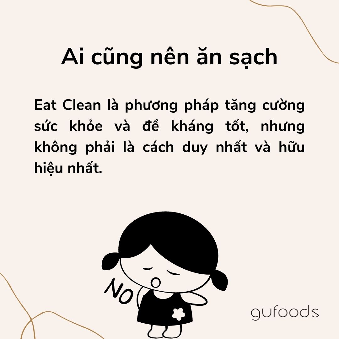 Lầm tưởng lớn về chế độ ăn sạch