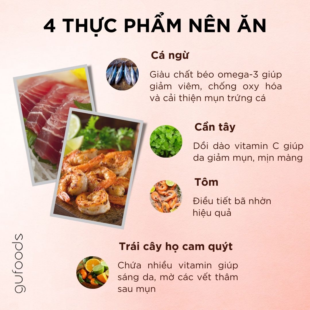 Chế độ ăn uống giúp đánh bay mụn hiệu quả