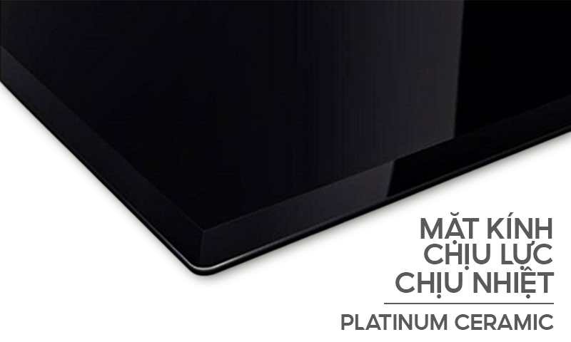 Mặt kính Platinum Ceramic chịu lực, chịu nhiệt