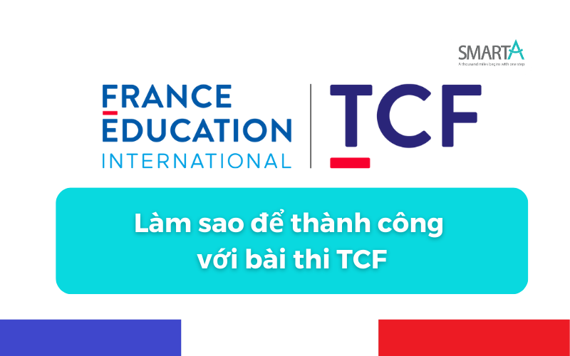 Làm sao để thành công với bài thi TCF