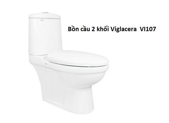 Bồn cầu 2 khối VI107 - một trong những sản phẩm bồn cầu nổi bật của Viglacera