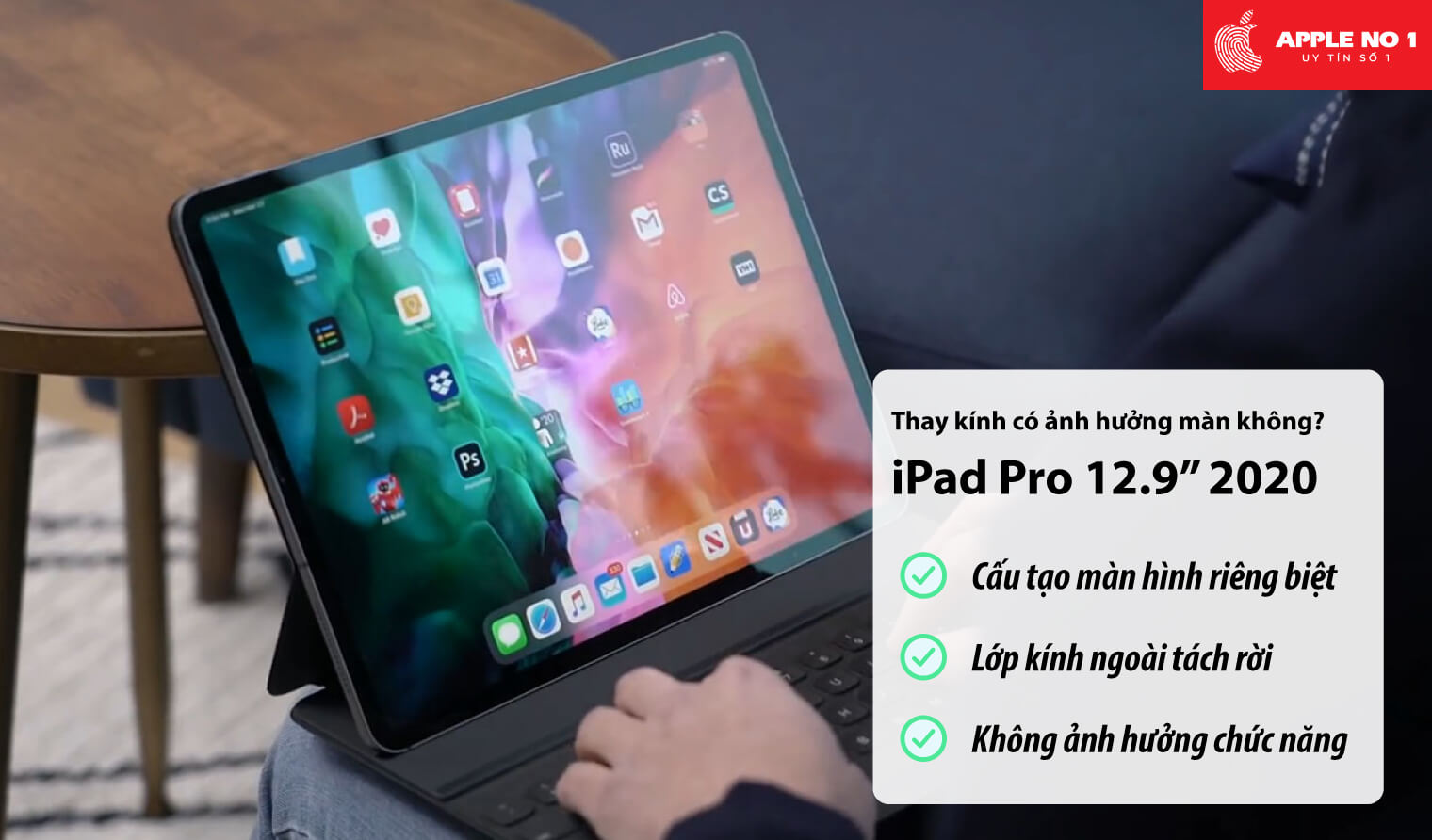 Thay mặt kính iPad Pro 12.9 inch 2020 có ảnh hưởng gì đến màn hình không?