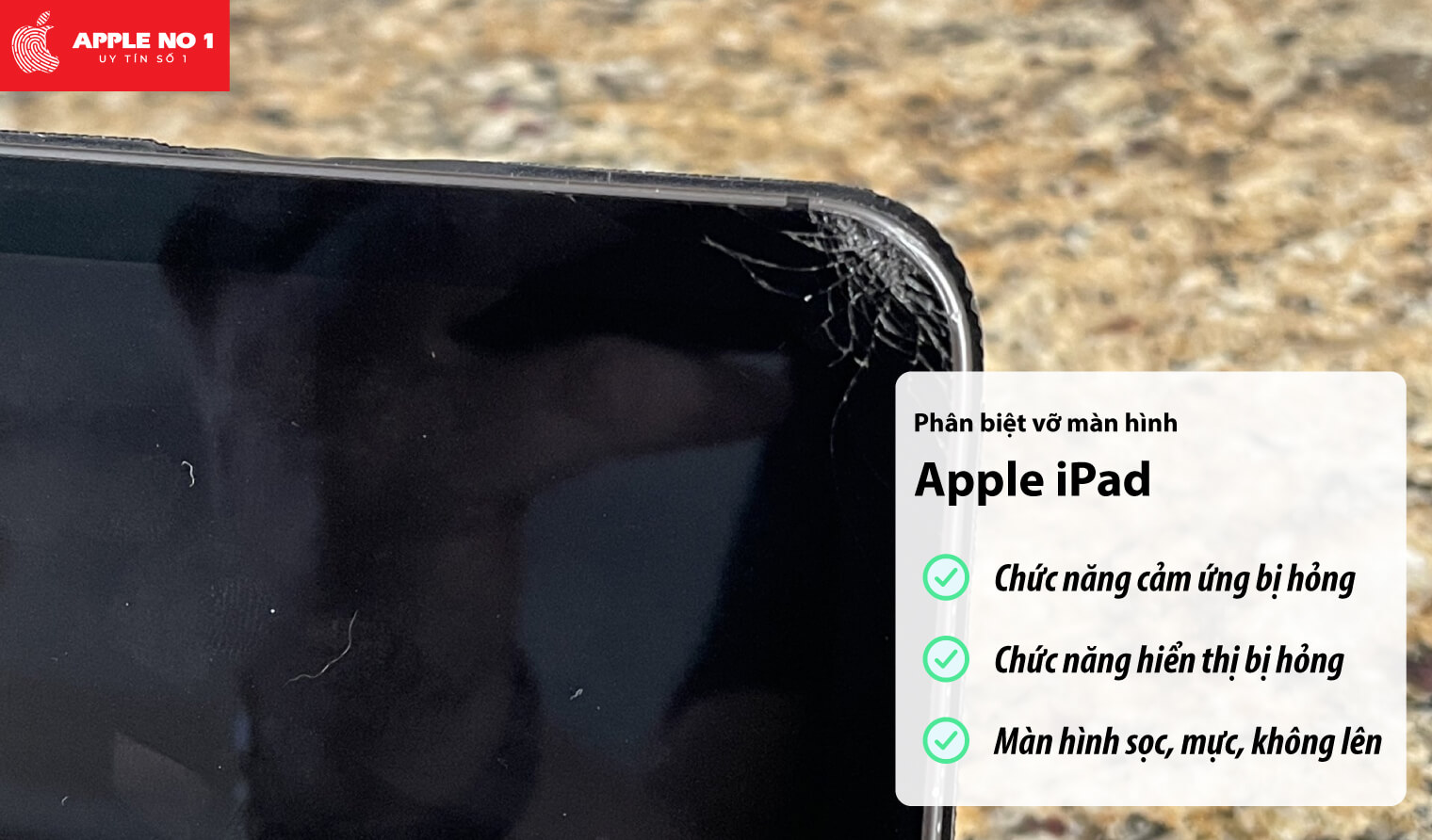 Phân biệt iPad bị vỡ màn hình và iPad bị vỡ kính