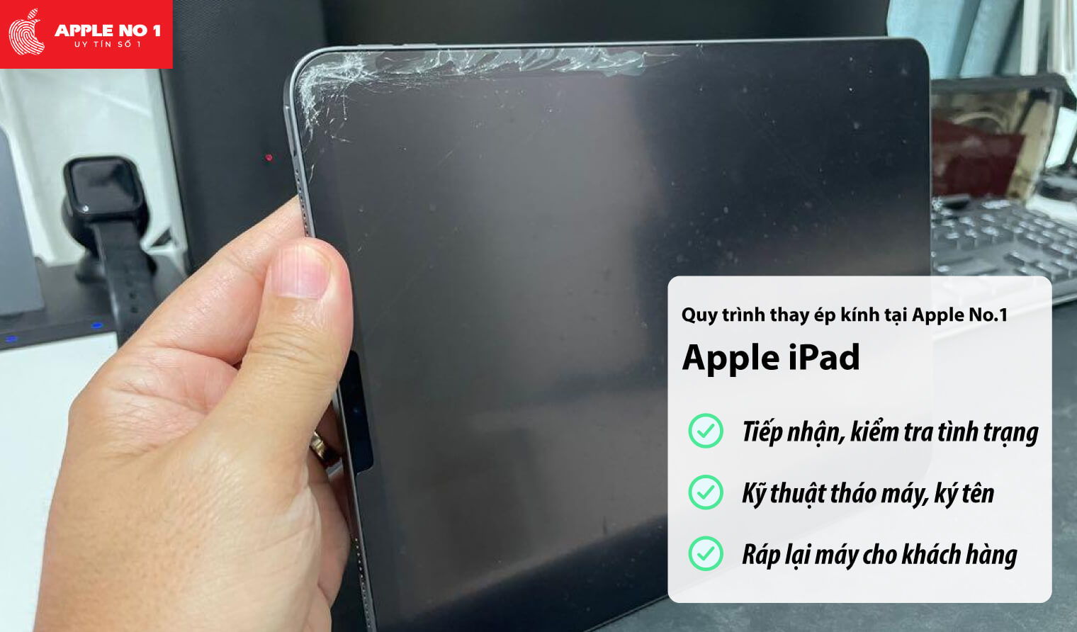 Quy trình thay ép mặt kính iPad tại Apple No.1