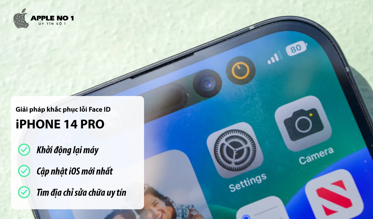 Các giải pháp khắc phục lỗi iPhone 14 Pro bị mất Face ID