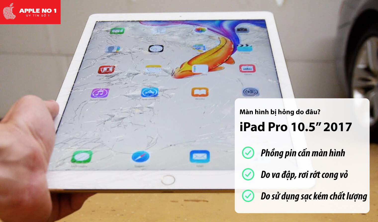 Màn hình iPad Pro 10.5 inch 2017 bị hỏng do đâu?