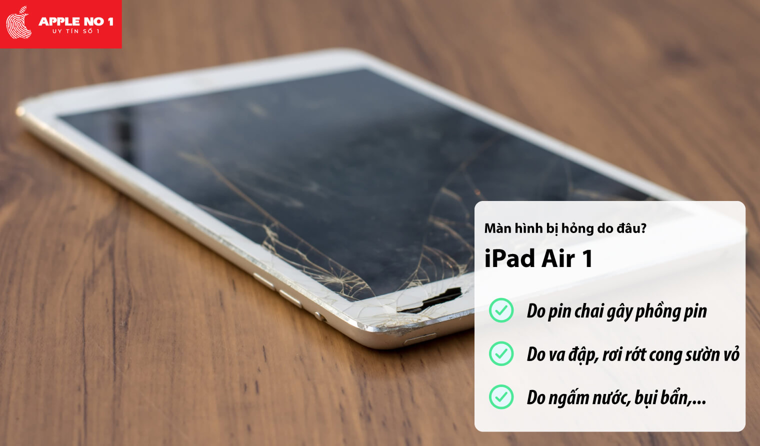 Màn hình iPad air 1 bị hỏng do đâu?