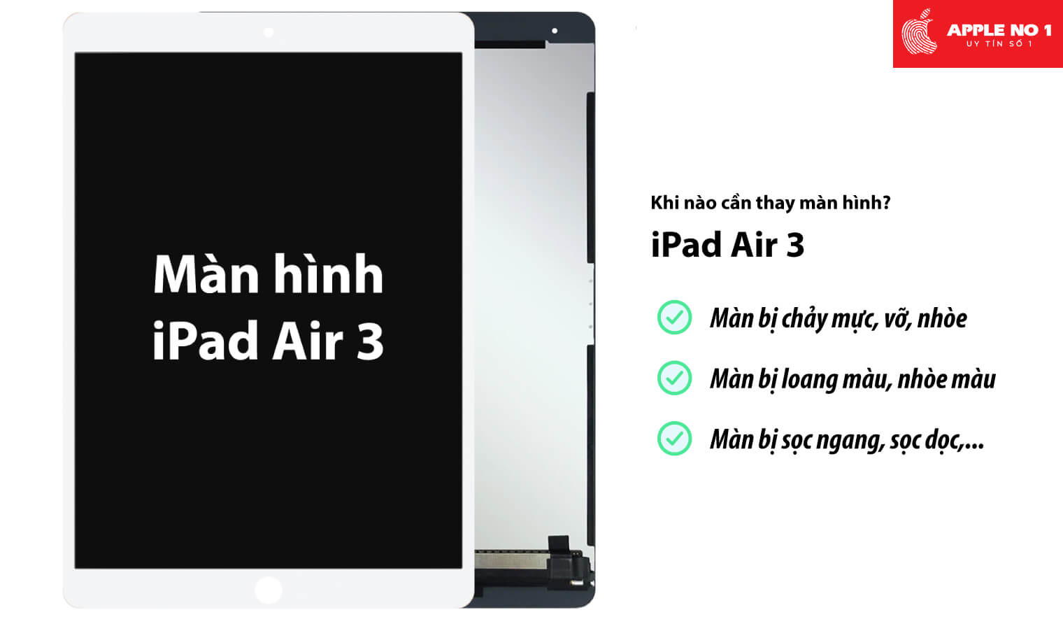 Thay màn hình iPad air 3 khi nào?