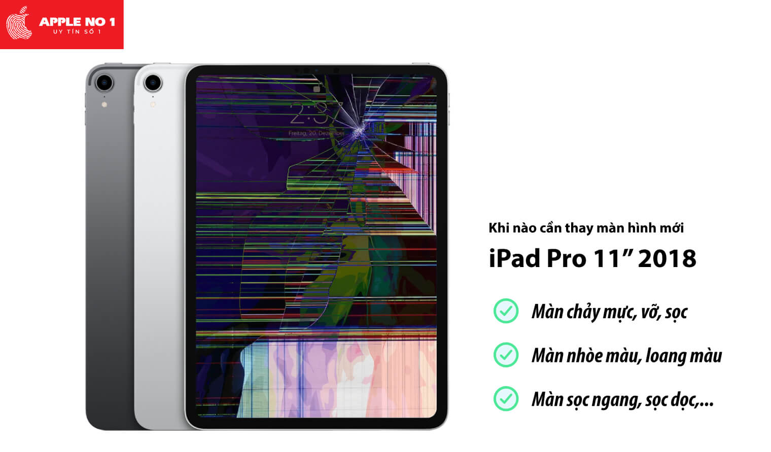 Thay màn hình iPad Pro 11 inch 2018 khi nào?