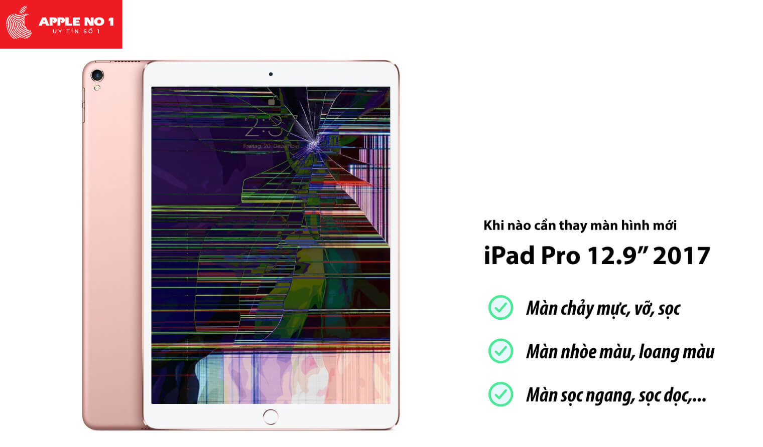 Thay màn hình iPad Pro 12.9 inch 2017 khi nào?