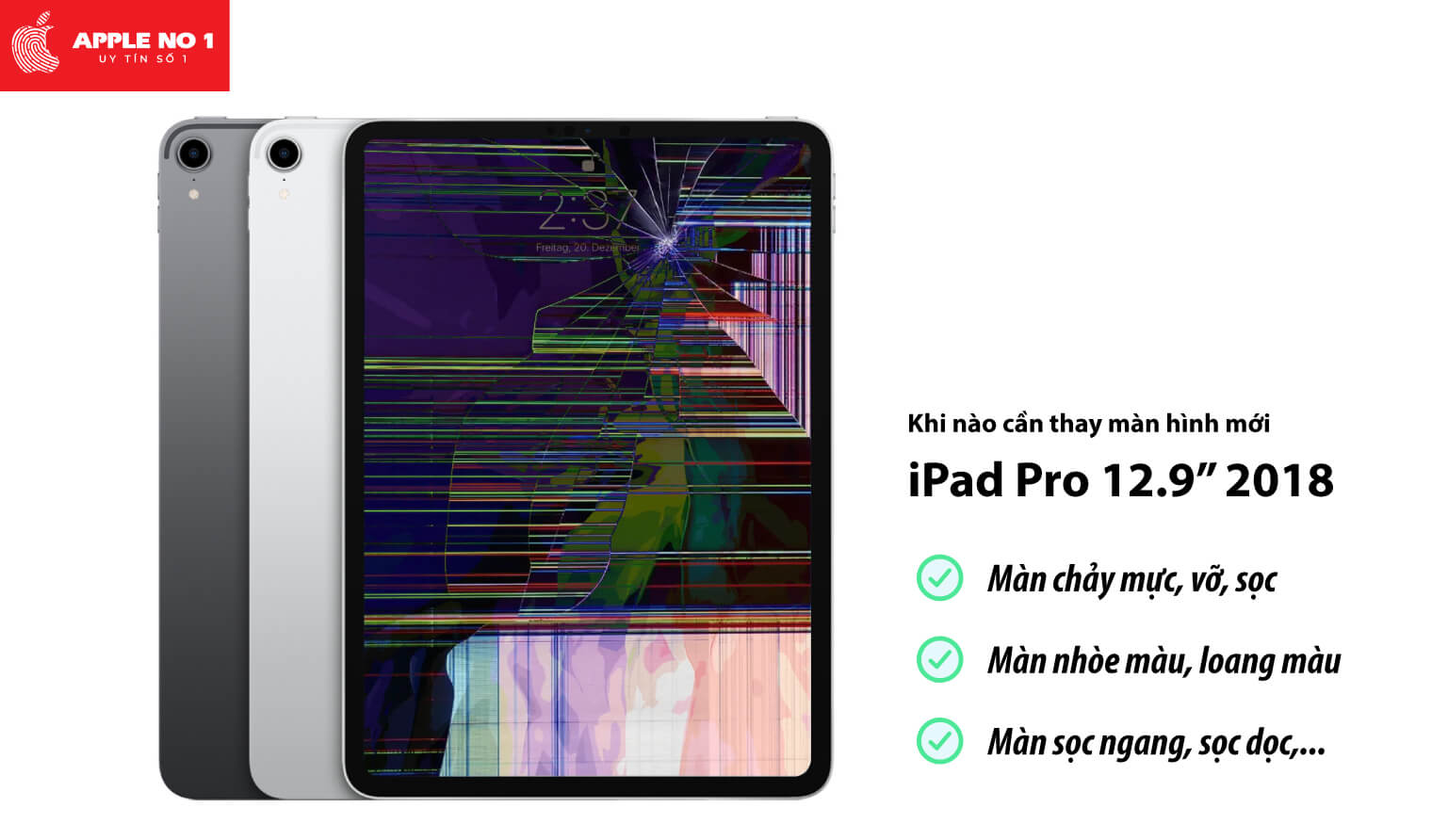 Thay màn hình iPad Pro 12.9 inch 2018 khi nào?