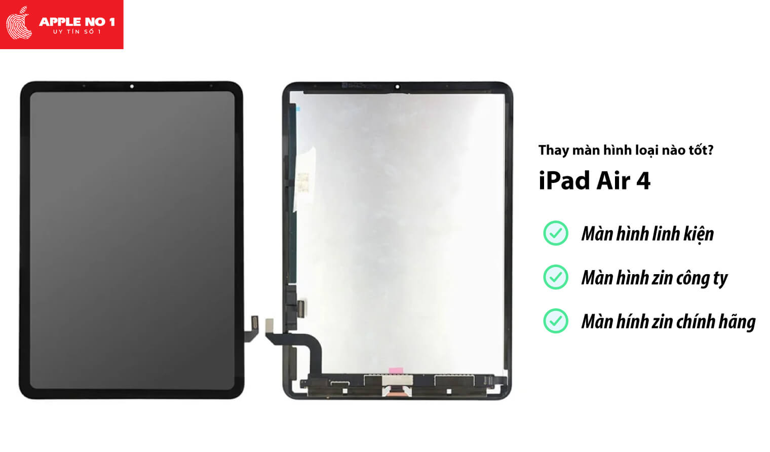 Thay màn hình iPad air 4 loại nào tốt?