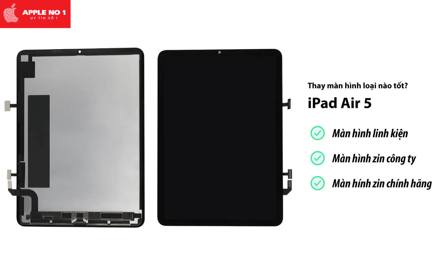 Thay màn hình iPad Air 5 loại nào tốt?