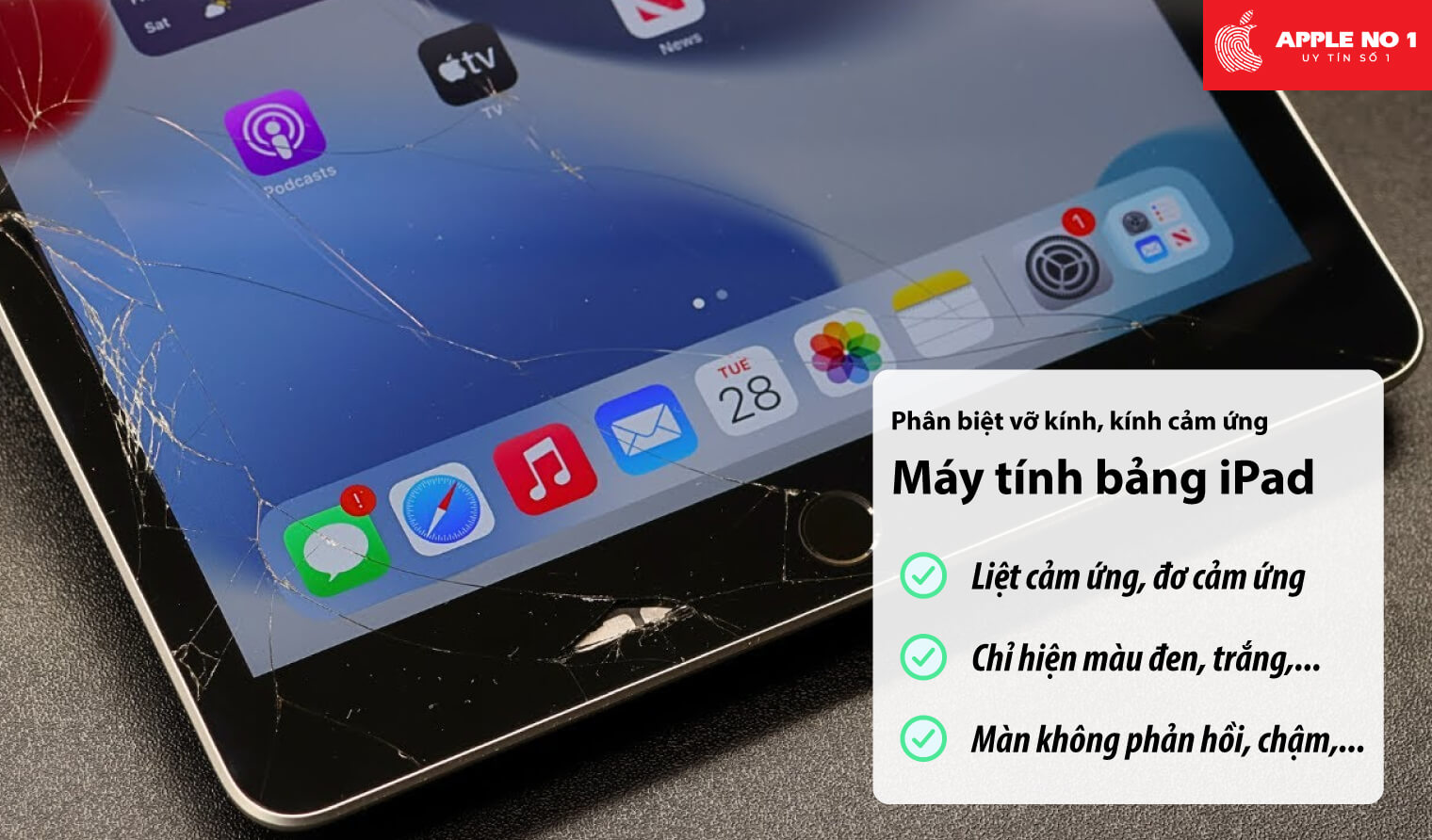 Phân biệt giữa iPad vỡ màn hình và vỡ kính ngoài