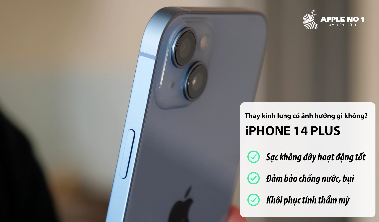 Thay kính lưng iPhone 14 Plus có ảnh hưởng gì không?
