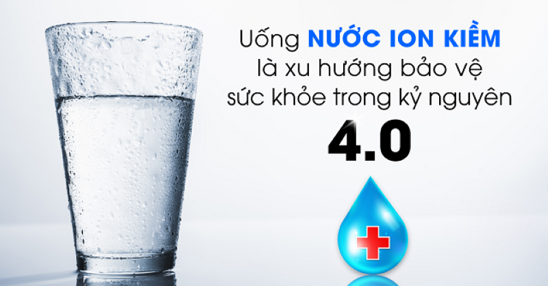 Nước ion kiềm rất tốt cho sức khỏe của con người