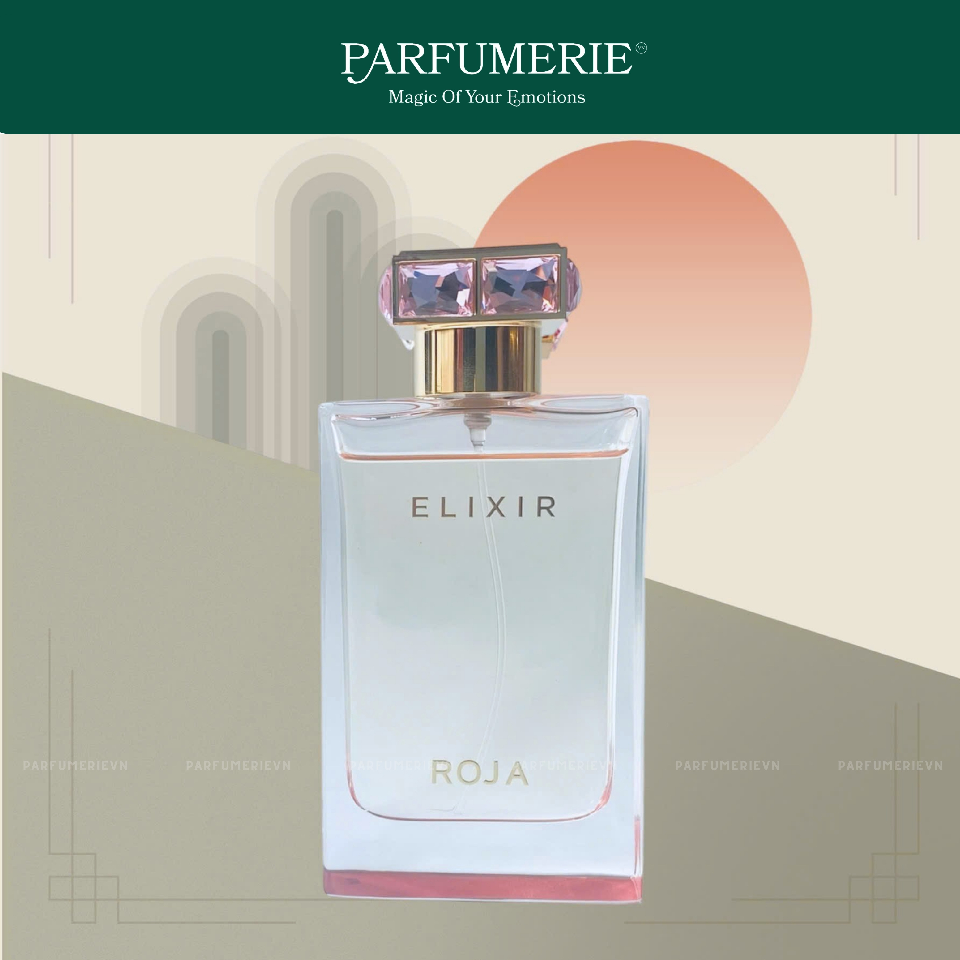 Roja Elixir - Giọt phép màu của sự nữ tính