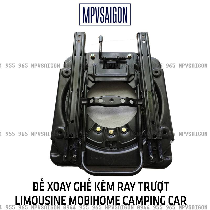 Mâm xoay đế xoay ghế 360 kèm ray trượt ô tô limousine mobihome camping RV car