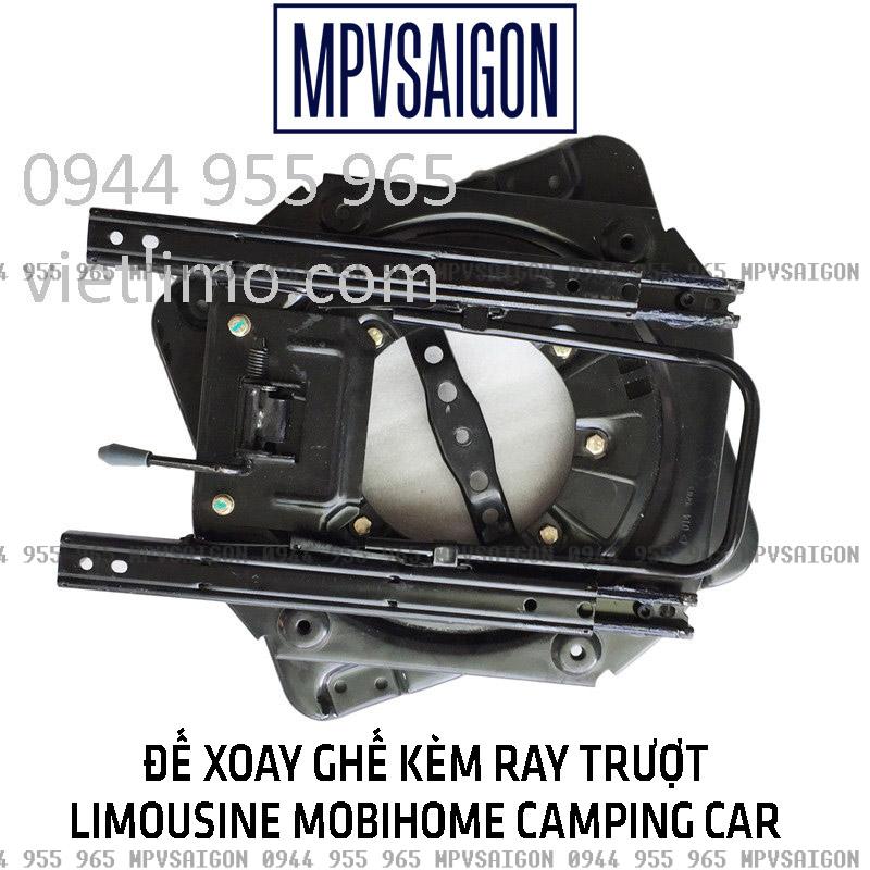 Mâm xoay đế xoay ghế 360 kèm ray trượt ô tô limousine mobihome camping RV car