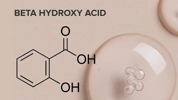 BHA là tên viết tắt của Beta Hydroxy Acid