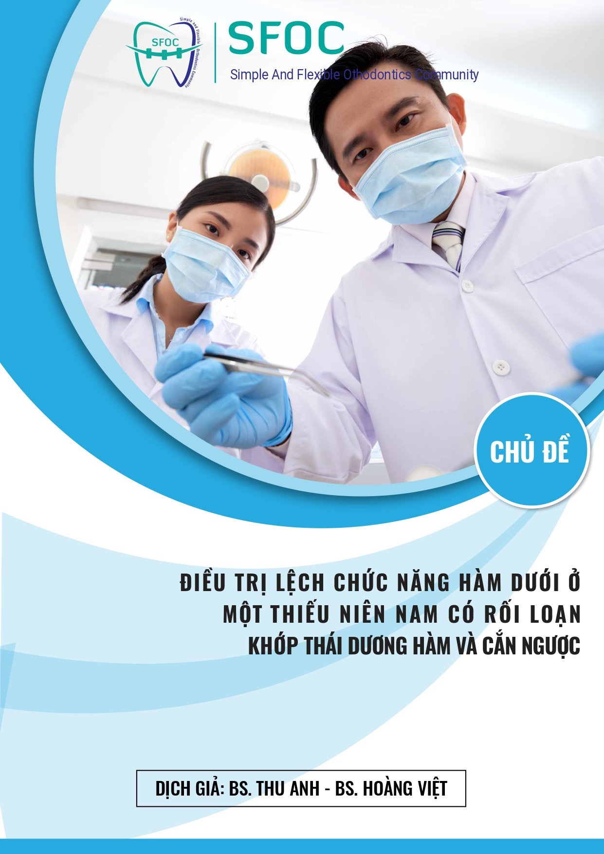 Điều trị lệch chức năng hàm dưới ở một thiếu niên nam có rối loạn khớp thái dương hàm và cắn ngược