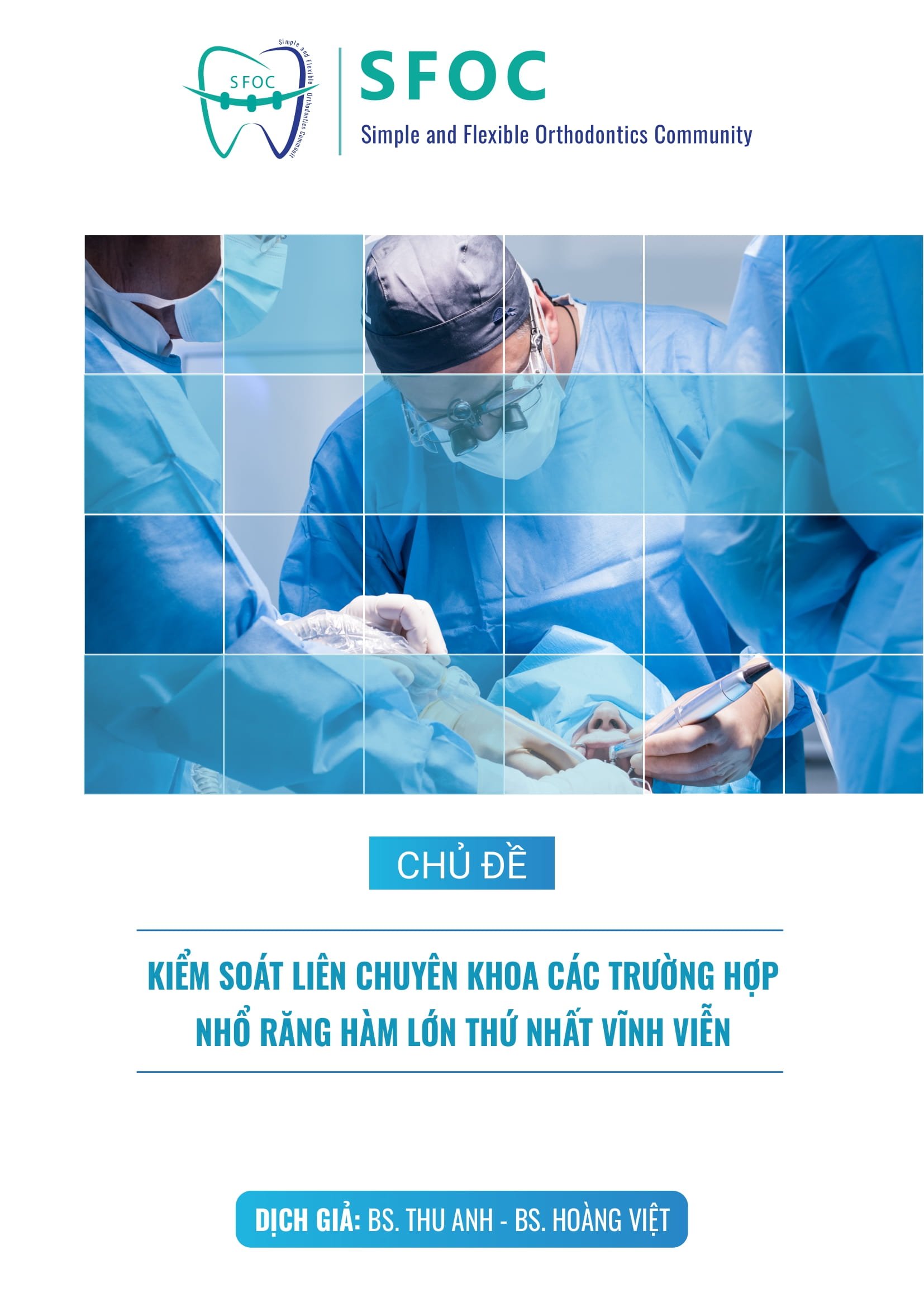 Kiểm soát liên chuyên khoa các trường hợp nhổ răng hàm lớn thứ nhất vĩnh viễn